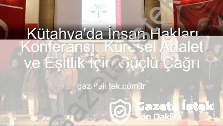 DPÜ İnsan Hakları Konferansı: Küresel Adalet ve Eşitlik İçin Güçlü Çağrı