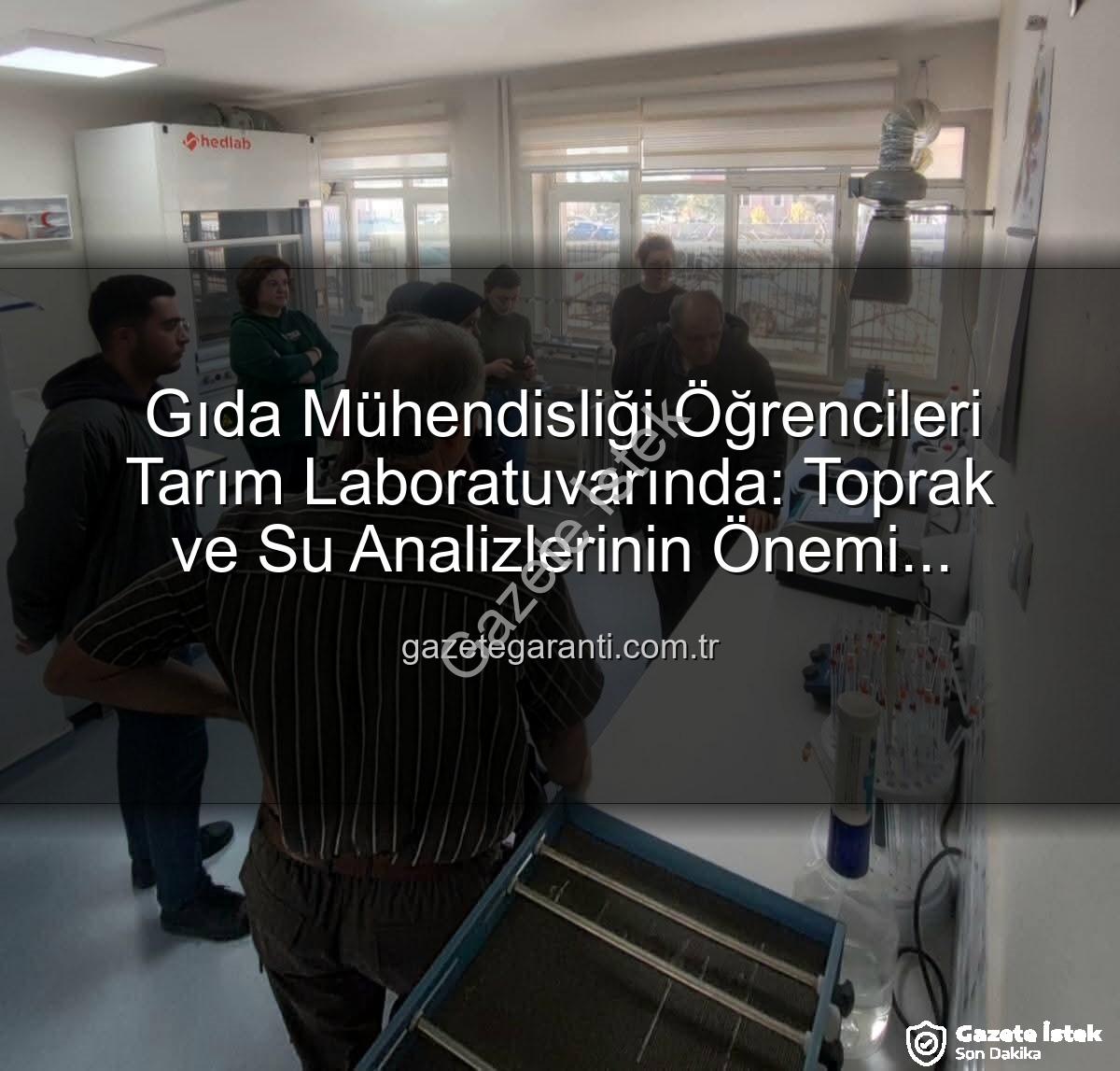 toprak analizleri - Afyonkarahisar'da Tarım Öğrencileri Toprak Analiz Laboratuvarında Geleceğin Tarımını Yerinde Gözlemledi
