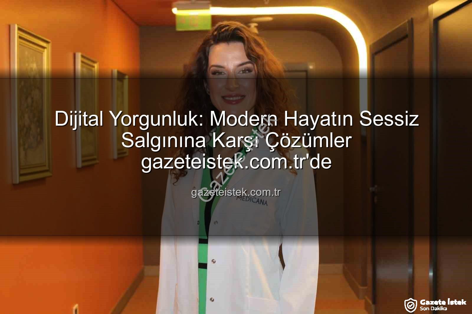 dijital yorgunluk - Dijital Yorgunluk: Modern Hayatın Sessiz Salgınına Karşı Çözümler gazeteistek.com.tr'de