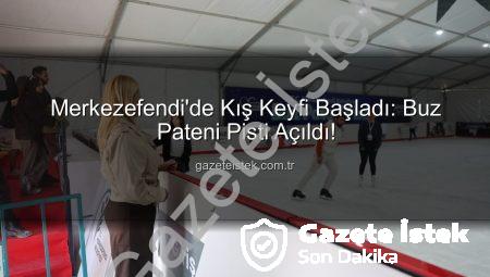 Merkezefendi’de Kış Keyfi Başladı: Buz Pateni Pisti Açıldı!