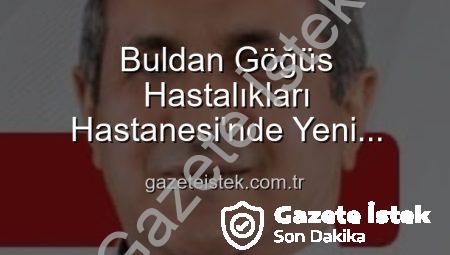 Buldan Göğüs Hastalıkları Hastanesi’nde Yeni Dönem: Uzm. Dr. Nurettin Şahin Başhekim Oldu