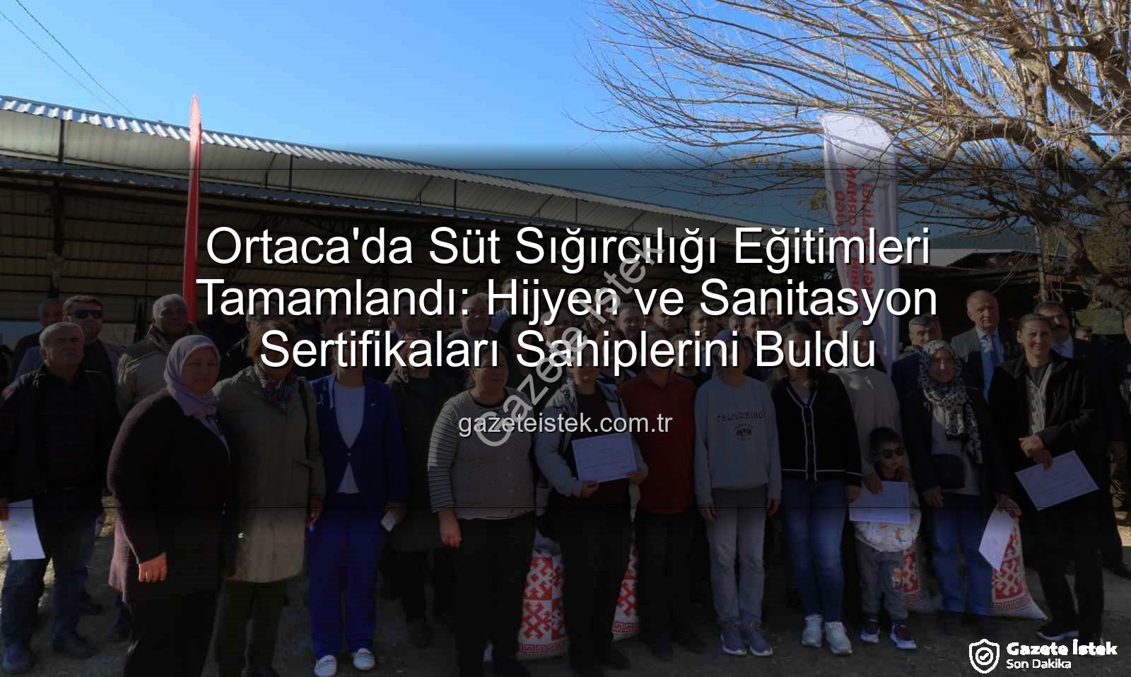 süt sığırcılığı hijyen - Ortaca'da Süt Sığırcılığı Eğitimleri Tamamlandı: Hijyen ve Sanitasyon Sertifikaları Sahiplerini Buldu